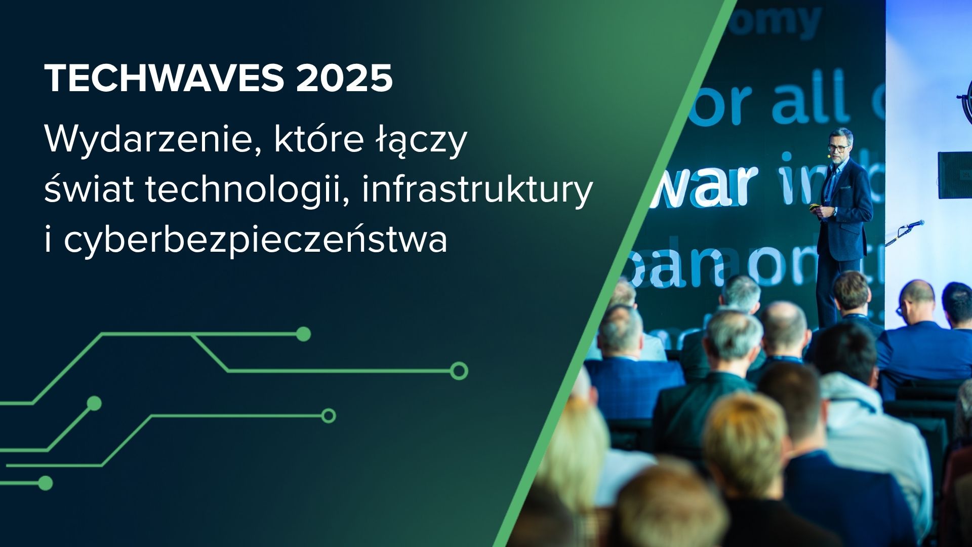 TECHWAVES 2025 – wydarzenie, które łączy świat technologii, infrastruktury i cyberbezpieczeństwa